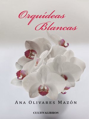 cover image of Orquídeas blancas